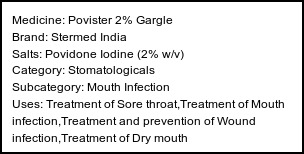 Information about Povister 2% Gargle (Brand: Stermed India) - Uses: Treatment of Sore throat,Treatment of Mouth infection,Treatment and prevention of Wound infection,Treatment of Dry mouth