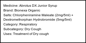 Information about Abrotus DX Junior Syrup (Brand: Bionexa Organic) - Uses: Treatment of Dry cough