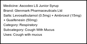 Information about Ascodex LS Junior Syrup (Brand: Glenmark Pharmaceuticals Ltd) - Uses: Cough with mucus