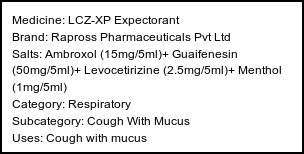 Information about LCZ-XP Expectorant (Brand: Rapross Pharmaceuticals Pvt Ltd) - Uses: Cough with mucus