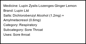 Information about Lupin Zysils Lozenges Ginger Lemon (Brand: Lupin Ltd) - Uses: Sore throat