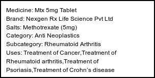 Information about Mtx 5mg Tablet (Brand: Nexgen Rx Life Science Pvt Ltd) - Uses: Treatment of Cancer,Treatment of Rheumatoid arthritis,Treatment of Psoriasis,Treatment of Crohn’s disease