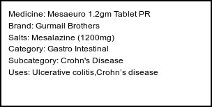 Information about Mesaeuro 1.2gm Tablet PR (Brand: Gurmail Brothers) - Uses: Ulcerative colitis,Crohn’s disease