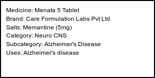 Information about Menata 5 Tablet (Brand: Care Formulation Labs Pvt Ltd) - Uses: Alzheimer's disease