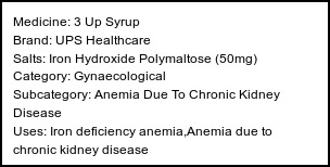 Information about 3 Up Syrup (Brand: UPS Healthcare) - Uses: Iron deficiency anemia,Anemia due to chronic kidney disease