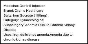 Information about Drafe 5 Injection (Brand: Drams Healthcare) - Uses: Iron deficiency anemia,Anemia due to chronic kidney disease