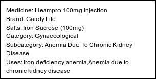 Information about Heampro 100mg Injection (Brand: Gaiety Life) - Uses: Iron deficiency anemia,Anemia due to chronic kidney disease