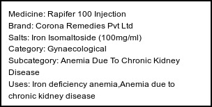 Information about Rapifer 100 Injection (Brand: Corona Remedies Pvt Ltd) - Uses: Iron deficiency anemia,Anemia due to chronic kidney disease