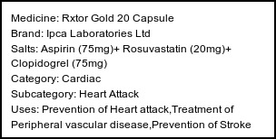 Information about Rxtor Gold 20 Capsule (Brand: Ipca Laboratories Ltd) - Uses: Prevention of Heart attack,Treatment of Peripheral vascular disease,Prevention of Stroke
