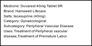 Information about Duvarest 40mg Tablet SR (Brand: Hamswell Lifecare) - Uses: Treatment of Peripheral vascular disease,Treatment of Premature Labor