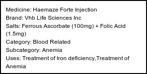 Information about Haemaze Forte Injection (Brand: Vhb Life Sciences Inc) - Uses: Treatment of Iron deficiency,Treatment of Anemia