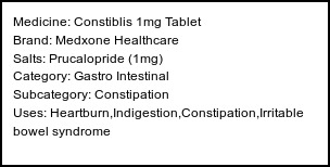 Information about Constiblis 1mg Tablet (Brand: Medxone Healthcare) - Uses: Heartburn,Indigestion,Constipation,Irritable bowel syndrome