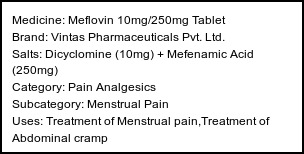 Information about Meflovin 10mg/250mg Tablet (Brand: Vintas Pharmaceuticals Pvt. Ltd.) - Uses: Treatment of Menstrual pain,Treatment of Abdominal cramp