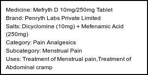 Information about Mefryth D 10mg/250mg Tablet (Brand: Penryth Labs Private Limited) - Uses: Treatment of Menstrual pain,Treatment of Abdominal cramp