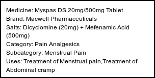 Information about Myspas DS 20mg/500mg Tablet (Brand: Macwell Pharmaceuticals) - Uses: Treatment of Menstrual pain,Treatment of Abdominal cramp