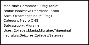 Information about Carbamet 600mg Tablet (Brand: Innovative Pharmaceuticals) - Uses: Epilepsy,Mania,Migraine,Trigeminal neuralgia,Seizures,Epilepsy/Seizures