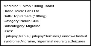 Information about Epitop 100mg Tablet (Brand: Micro Labs Ltd) - Uses: Epilepsy,Mania,Epilepsy/Seizures,Lennox–Gastaut syndrome,Migraine,Trigeminal neuralgia,Seizures