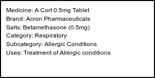 Information about A Cort 0.5mg Tablet (Brand: Acron Pharmaceuticals) - Uses: Treatment of Allergic conditions