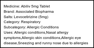 Information about Abiliv 5mg Tablet (Brand: Associated Biopharma) - Uses: Allergic conditions,Nasal allergy symptoms,Allergic skin conditions,Allergic eye disease,Sneezing and runny nose due to allergies
