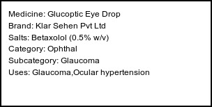 Information about Glucoptic Eye Drop (Brand: Klar Sehen Pvt Ltd) - Uses: Glaucoma,Ocular hypertension