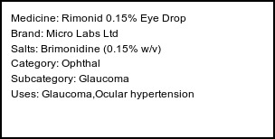 Information about Rimonid 0.15% Eye Drop (Brand: Micro Labs Ltd) - Uses: Glaucoma,Ocular hypertension