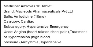 Information about Amlovas 10 Tablet (Brand: Macleods Pharmaceuticals Pvt Ltd) - Uses: Angina (heart-related chest pain),Treatment of Hypertension (high blood pressure),Arrhythmia,Hypertensive emergency,Subarachnoid haemorrhage,Anal fissure