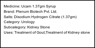 Information about Ucam 1.37gm Syrup (Brand: Plenum Biotech Pvt. Ltd.) - Uses: Treatment of Gout,Treatment of Kidney stone