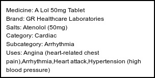 Information about A Lol 50mg Tablet (Brand: GR Healthcare Laboratories) - Uses: Angina (heart-related chest pain),Arrhythmia,Heart attack,Hypertension (high blood pressure)