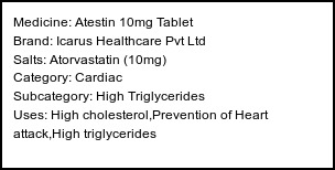 Information about Atestin 10mg Tablet (Brand: Icarus Healthcare Pvt Ltd) - Uses: High cholesterol,Prevention of Heart attack,High triglycerides