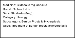 Information about Sildosol 8 mg Capsule (Brand: Globus Labs) - Uses: Treatment of Benign prostatic hyperplasia