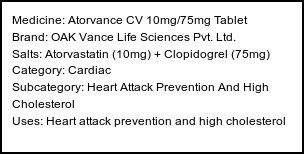 Information about Atorvance CV 10mg/75mg Tablet (Brand: OAK Vance Life Sciences Pvt. Ltd.) - Uses: Heart attack prevention and high cholesterol