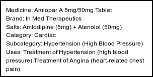 Information about Amlopar A 5mg/50mg Tablet (Brand: In Med Therapeutics) - Uses: Treatment of Hypertension (high blood pressure),Treatment of Angina (heart-related chest pain)