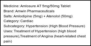 Information about Amlosure AT 5mg/50mg Tablet (Brand: Cadell Healthcare Pvt Ltd) - Uses: Treatment of Hypertension (high blood pressure),Treatment of Angina (heart-related chest pain)
