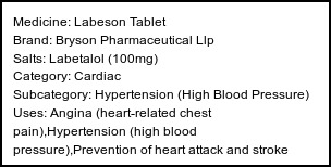 Information about Labeson Tablet (Brand: Bryson Pharmaceutical Llp) - Uses: Angina (heart-related chest pain),Hypertension (high blood pressure),Prevention of heart attack and stroke