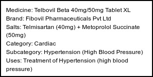 Information about Telbovil Beta 40mg/50mg Tablet XL (Brand: Fibovil Pharmaceuticals Pvt Ltd) - Uses: Treatment of Hypertension (high blood pressure)