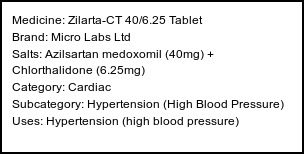 Information about Zilarta-CT 40/6.25 Tablet (Brand: Micro Labs Ltd) - Uses: Hypertension (high blood pressure)