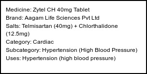 Information about Zytel CH 40mg Tablet (Brand: Aagam Life Sciences Pvt Ltd) - Uses: Hypertension (high blood pressure)