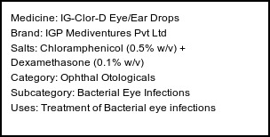 Information about IG-Clor-D Eye/Ear Drops (Brand: IGP Mediventures Pvt Ltd) - Uses: Treatment of Bacterial eye infections