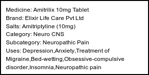 Information about Amitrilix 10mg Tablet (Brand: Elixir Life Care Pvt Ltd) - Uses: Depression,Anxiety,Treatment of Migraine,Bed-wetting,Obsessive-compulsive disorder,Insomnia,Neuropathic pain