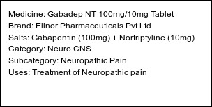 Information about Gabadep NT 100mg/10mg Tablet (Brand: Elinor Pharmaceuticals Pvt Ltd) - Uses: Treatment of Neuropathic pain