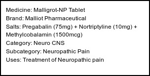 Information about Malligrot-NP Tablet (Brand: Malliot Pharmaceutical) - Uses: Treatment of Neuropathic pain
