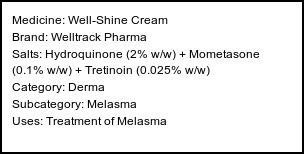 Information about Well-Shine Cream (Brand: Welltrack Pharma) - Uses: Treatment of Melasma