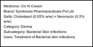 Information about Clc N Cream (Brand: Symbiosis Pharmaceuticals Pvt Ltd) - Uses: Treatment of Bacterial skin infections
