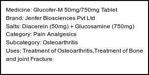 Information about Glucofer-M 50mg/750mg Tablet (Brand: Jenfer Biosciences Pvt Ltd) - Uses: Treatment of Osteoarthritis,Treatment of Bone and joint Fracture