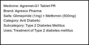 Information about Agremet-G1 Tablet PR (Brand: Agresco Pharma) - Uses: Treatment of Type 2 diabetes mellitus