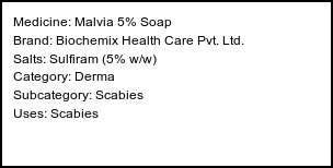Information about Malvia 5% Soap (Brand: Biochemix Health Care Pvt. Ltd.) - Uses: Scabies