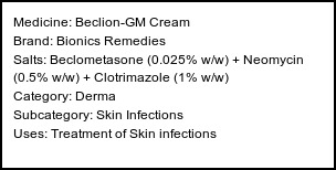 Information about Beclion-GM Cream (Brand: Bionics Remedies) - Uses: Treatment of Skin infections