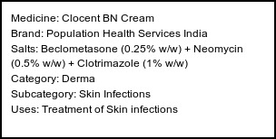 Information about Clocent BN Cream (Brand: Population Health Services India) - Uses: Treatment of Skin infections
