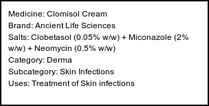 Information about Clomisol Cream (Brand: Ancient Life Sciences) - Uses: Treatment of Skin infections