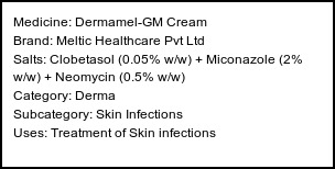Information about Dermamel-GM Cream (Brand: Meltic Healthcare Pvt Ltd) - Uses: Treatment of Skin infections